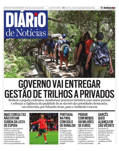 Edição do dia 5 Junho 2025 da pubicação Diário de Notícias