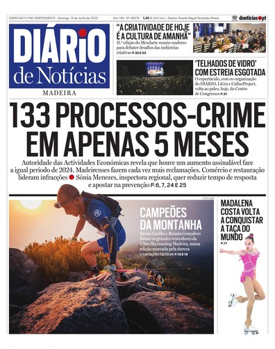 Edição do dia 15 Junho 2025 da pubicação Diário de Notícias