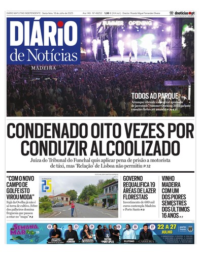Edição do dia 18 Julho 2025 da pubicação Diário de Notícias
