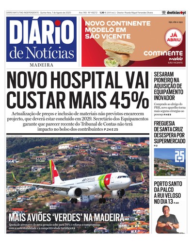 Edição do dia 7 Agosto 2025 da pubicação Diário de Notícias