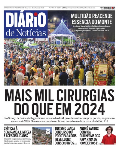 Edição do dia 15 Agosto 2025 da pubicação Diário de Notícias