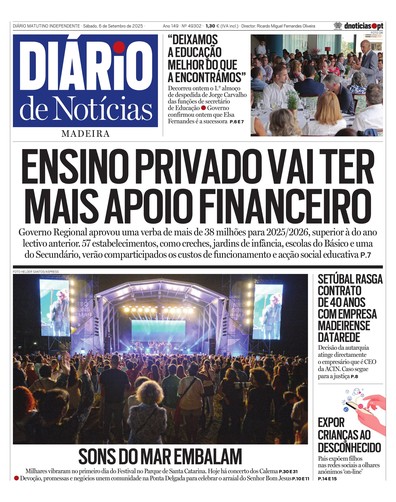 Edição do dia 6 Setembro 2025 da pubicação Diário de Notícias