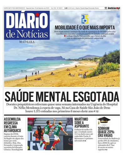 Edição do dia 15 Setembro 2025 da pubicação Diário de Notícias