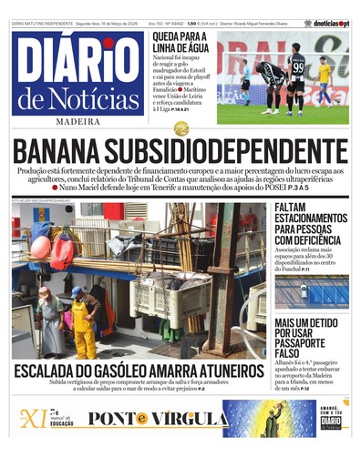 Edição do dia 16 Março 2026 da pubicação Diário de Notícias