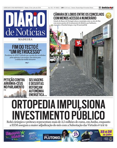 Edição do dia 25 Julho 2026 da pubicação Diário de Notícias