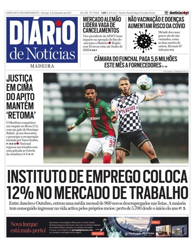 Edição do dia 5 Dezembro 2021 da pubicação Diário de Notícias
