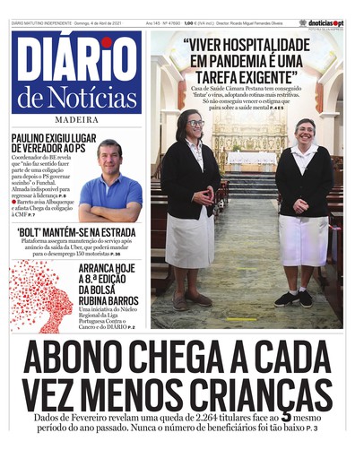 Edição do dia 4 Abril 2021 da pubicação Diário de Notícias